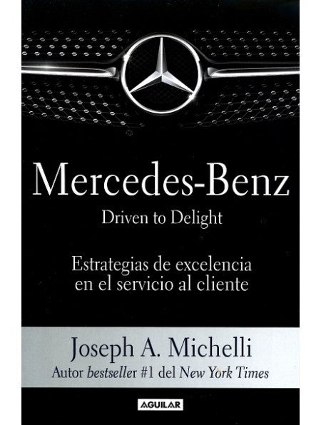 Mercedes-Benz. Driven To Delight