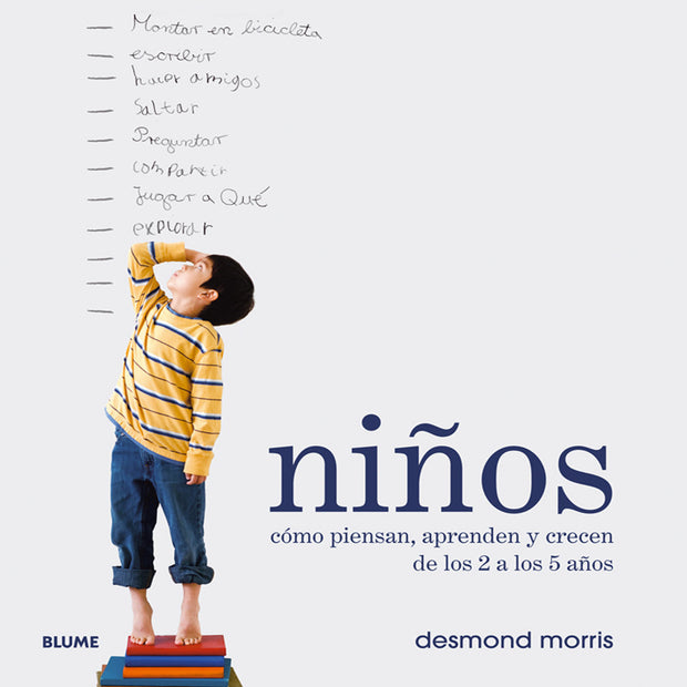 Niños: Cómo Piensan, Aprenden Y Crecen De Los 2 A Los 5 Años