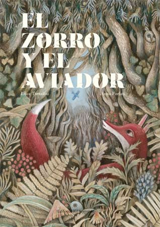 El Zorro Y El Aviador
