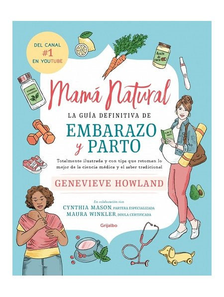 Mama Natural La Guia Definitiva De Embar