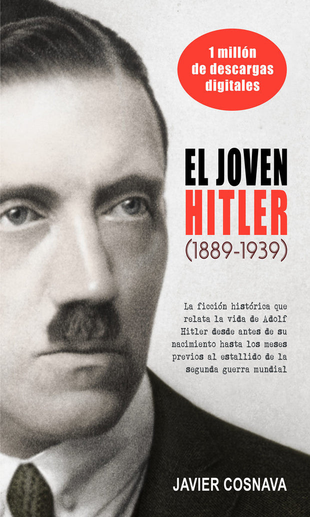 Joven Hitler, El (1889 - 1939)
