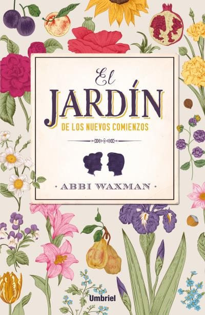 Jardin De Los Nuevos Comienzos, El                                                                                      