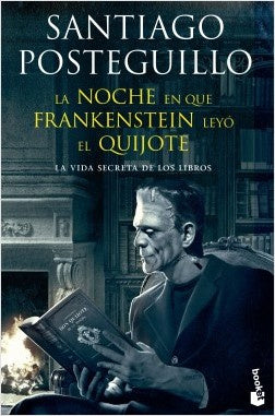 La Noche En Que Frankestein Leyó El Quijote