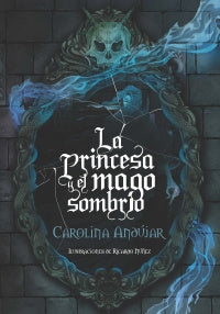 Princesa Y El Mago Sombrio, La