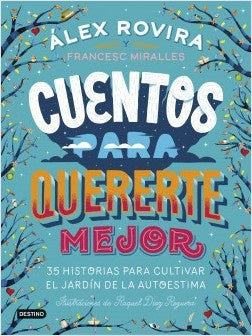 Cuentos Para Quererte Mejor