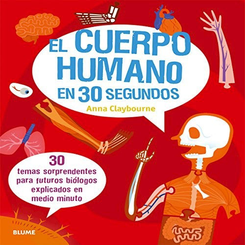El Cuerpo Humano En 30 Segundos