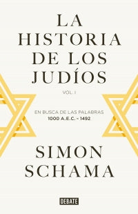 Historia De Los Judios, La. Vol I