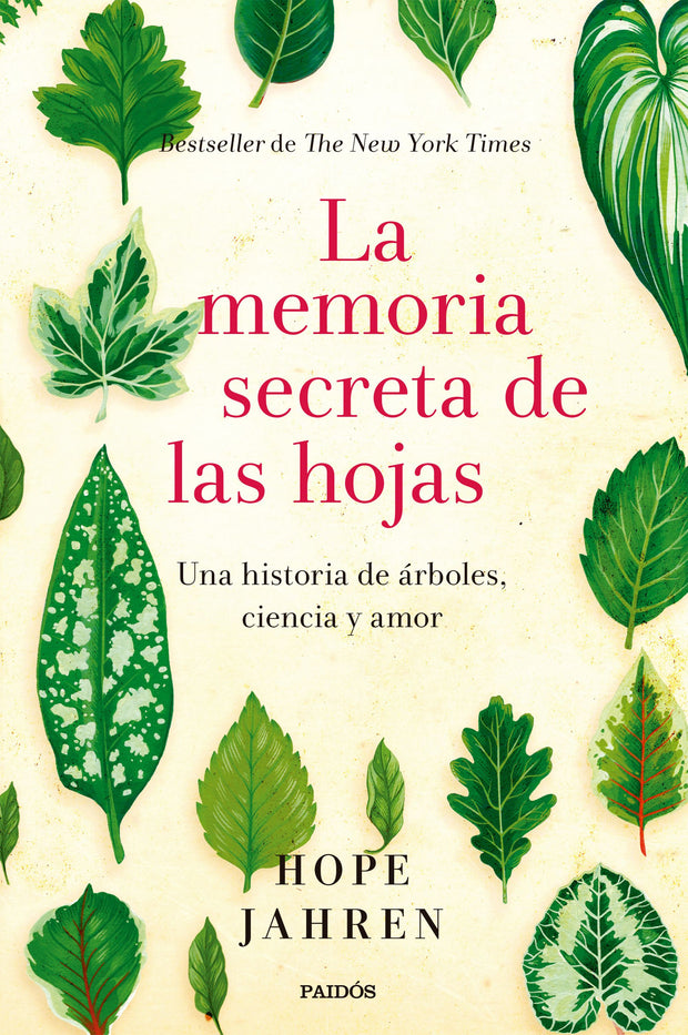 La Memoria Secreta De Las Hojas