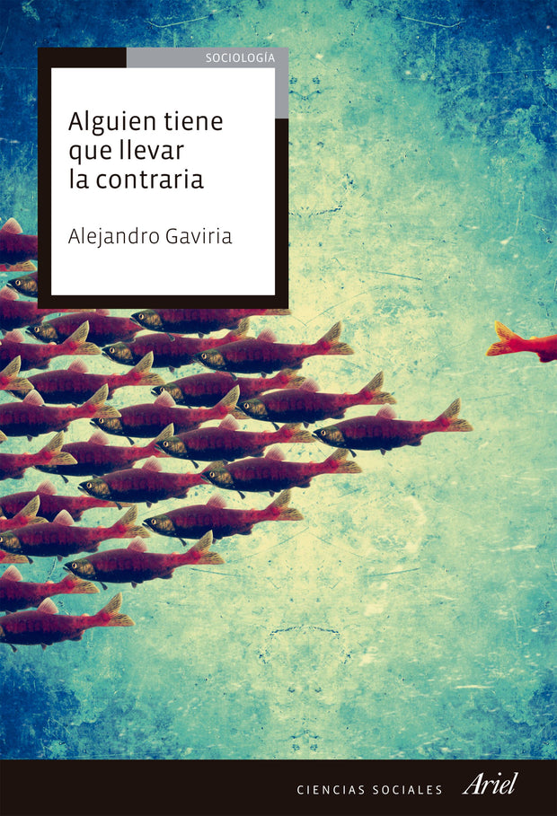 Alguien Tiene Que Llevar La Contraria