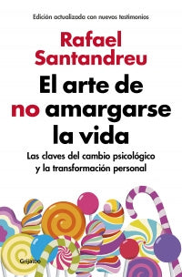Arte De No Amargarse La Vida, El