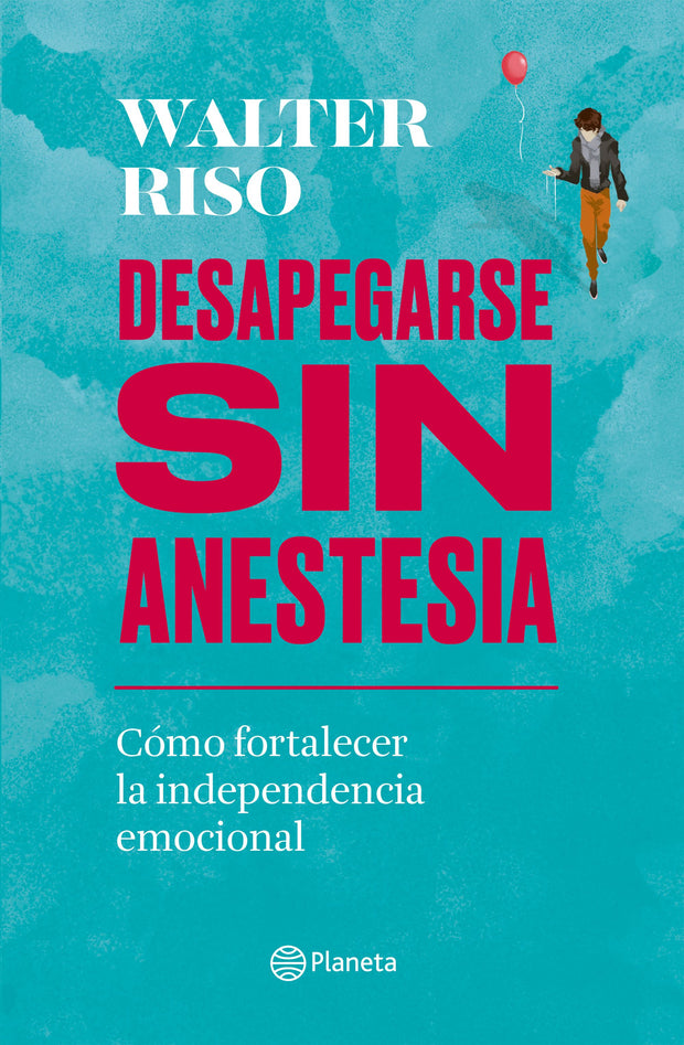 Desapegarse Sin Anestesia 