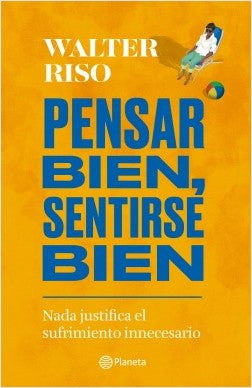 Pensar Bien, Sentirse Bien