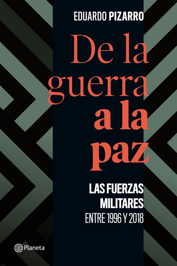 De La Guerra A La Paz