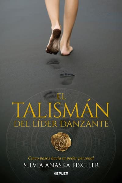 Talisman Del Lider Danzante, El                                                                                         