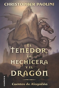 El Tenedor, La Hechicera Y El Dragón