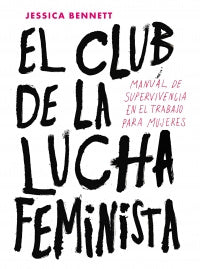 Club De La Lucha Feminista, El