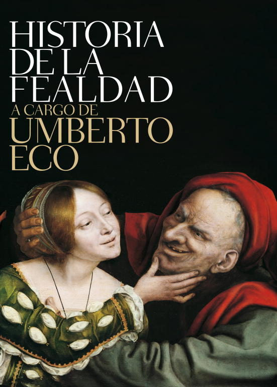 Historia De La Fealdad