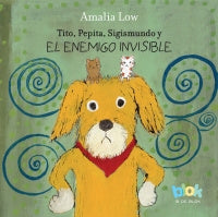 Tito, Pepita, Sigismundo Y El Enemigo I