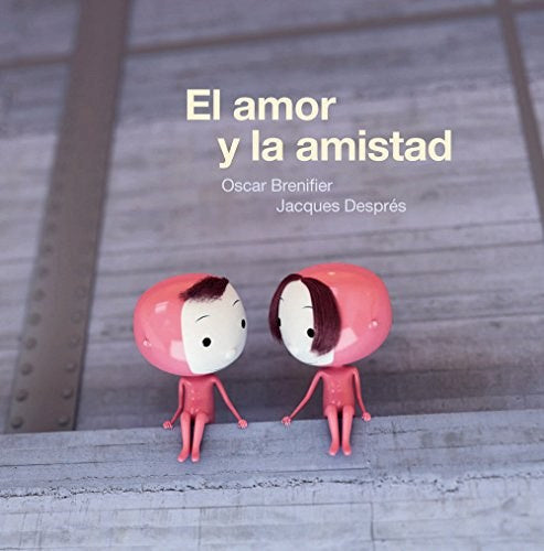 Amor Y La Amistad. El