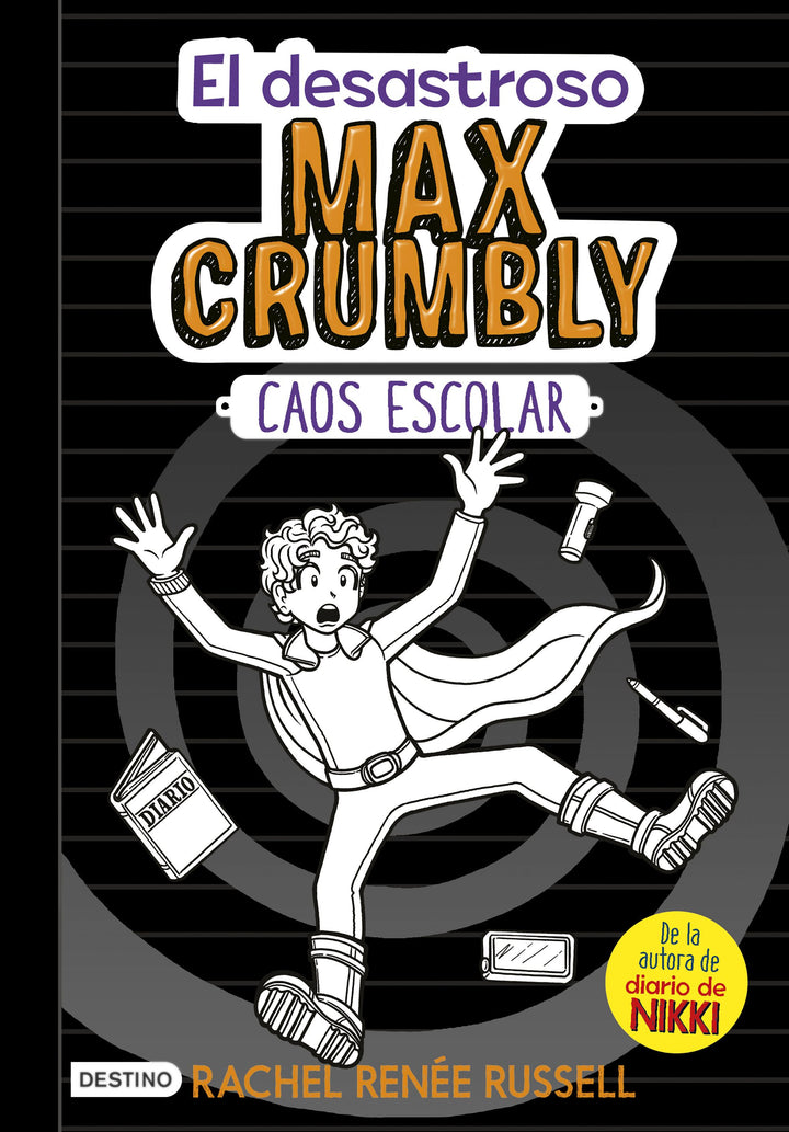 El Desastroso Max Crumbly  Caos Escolar