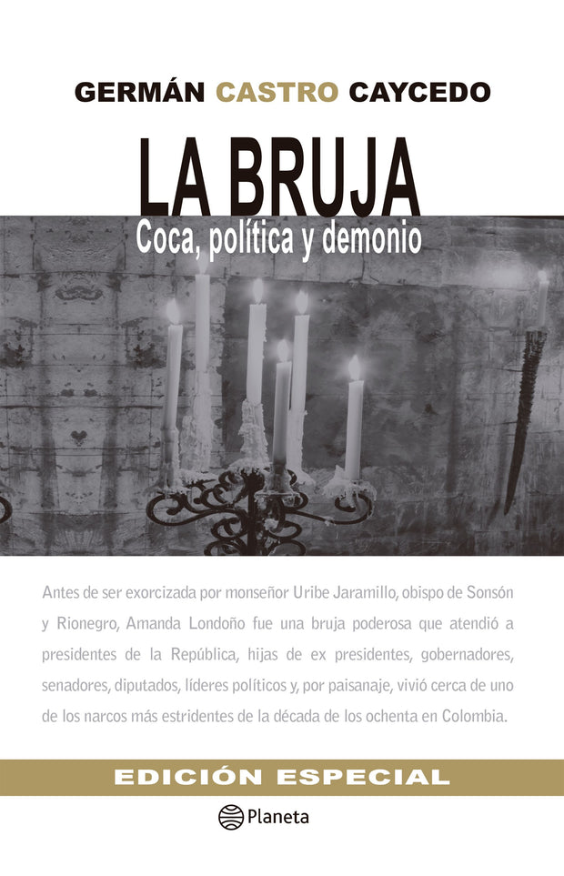 La Bruja  Coca, Política Y Demonio