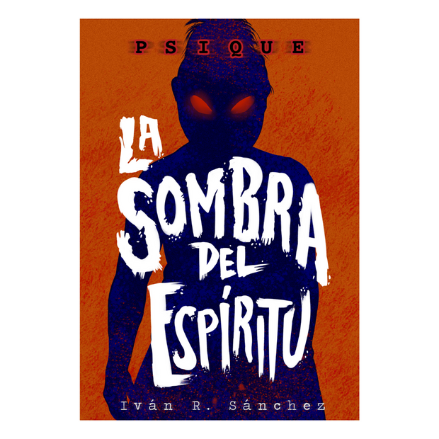 Psique. La Sombra Del Espíritu