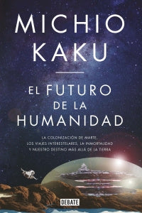 Futuro De La Humanidad, El