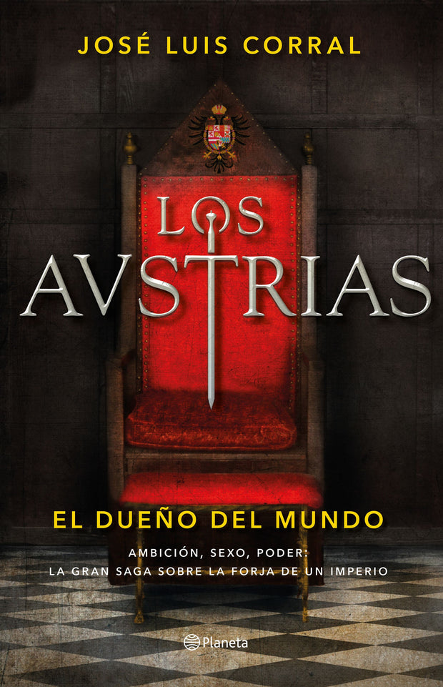 Los Austrias.  El Dueño Del Mundo