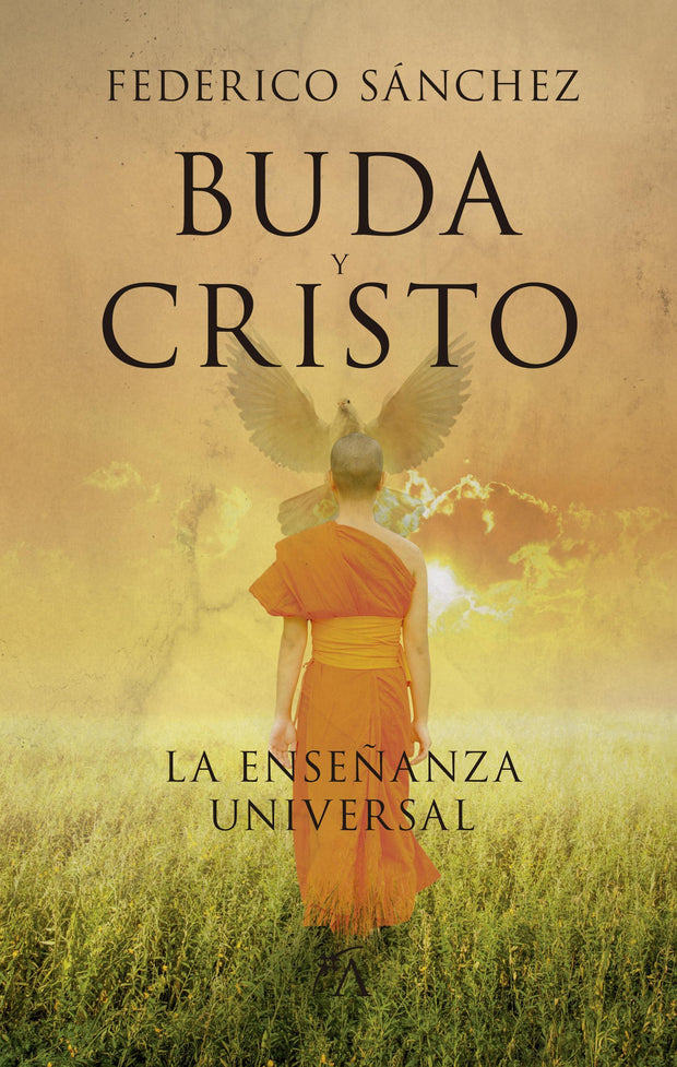 Buda Y Cristo. La Enseñanza Universal