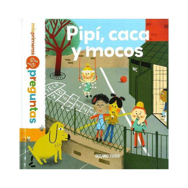 Pipí, Caca Y Mocos