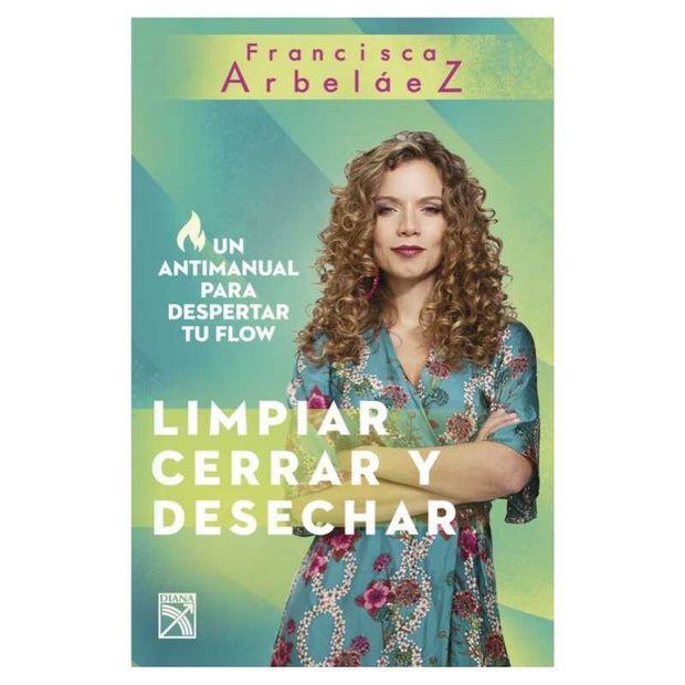 Limpiar, Cerrar Y Desechar