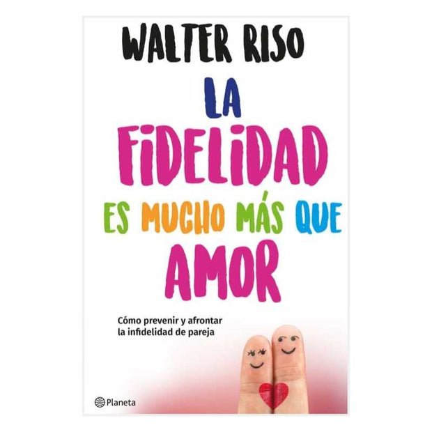 La Fidelidad Es Mucho Más Que Amor