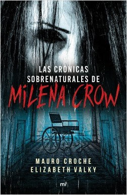 Las Crónicas Sobrenaturales De Mílena Crow