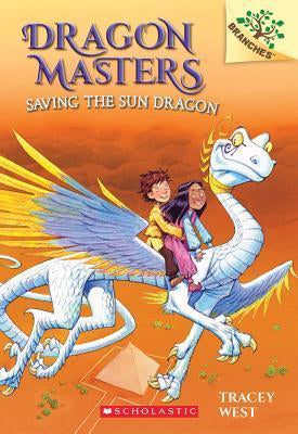 Dragon Masters Saving The Sun Dragon