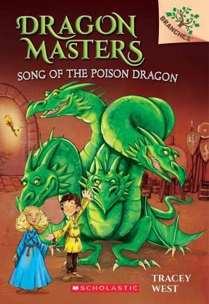 Dragon Masters Song Of The Poison Dragon