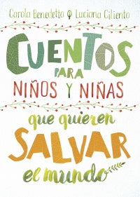 Cuentos Para Niños Y Niñas Que Quieren S