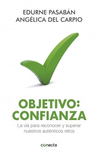 Objetivo: Confianza. 