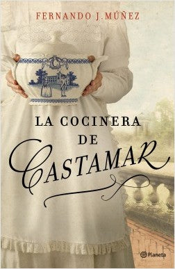 La Cocinera De Castamar 