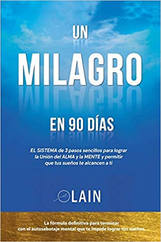 Un Milagro En 90 Días