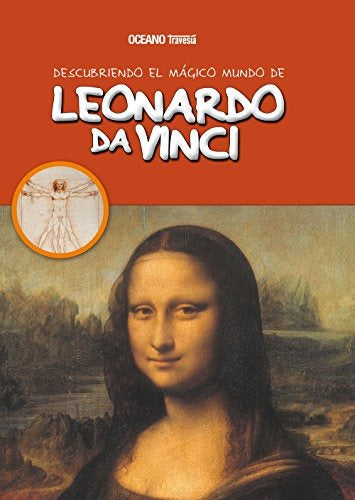 Descubriendo El Mágico Mundo De Leonardo Da Vinci