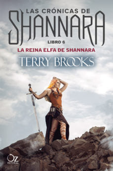 La Reina Elfa De Shannara.  Libro 6  Las Crónicas De Shannara