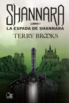 La Espada De Shannara.  Libro 1 Las Crónicas De Shannara