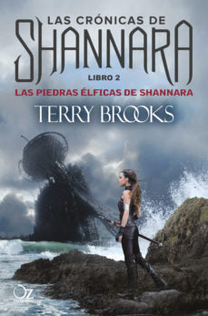 Las Piedras Élficas E Shannara.  Libro 2 Las Crónicas De Shannara