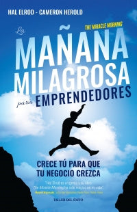 Mañana Milagrosa Para Emprendedores, La