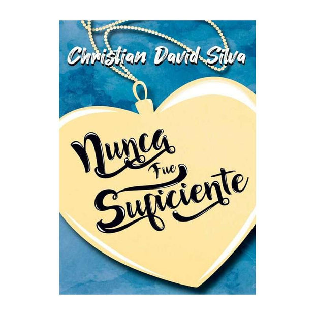 Nunca Fue Suficiente