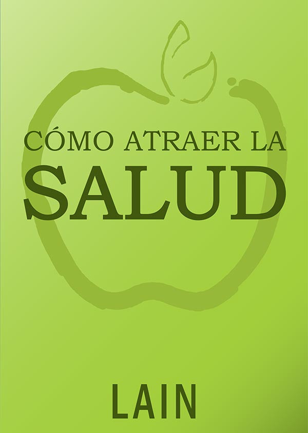 Como Atraer La Salud