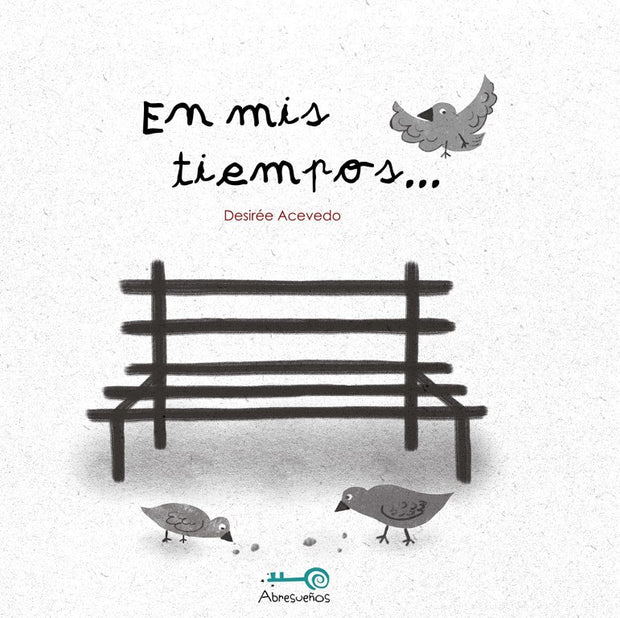 En Mis Tiempos… 