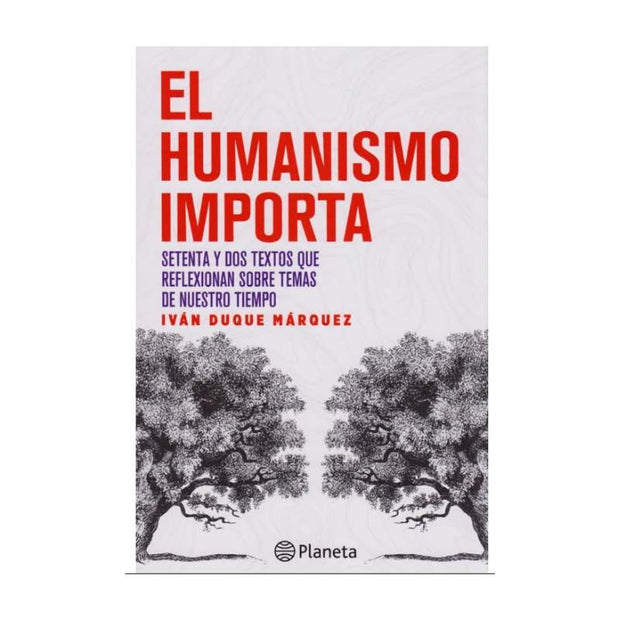 El Humanismo Importa