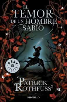 Temor De Un Hombre Sabio, El