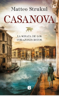 Casanova. La Sonata De Los Corazones Rot